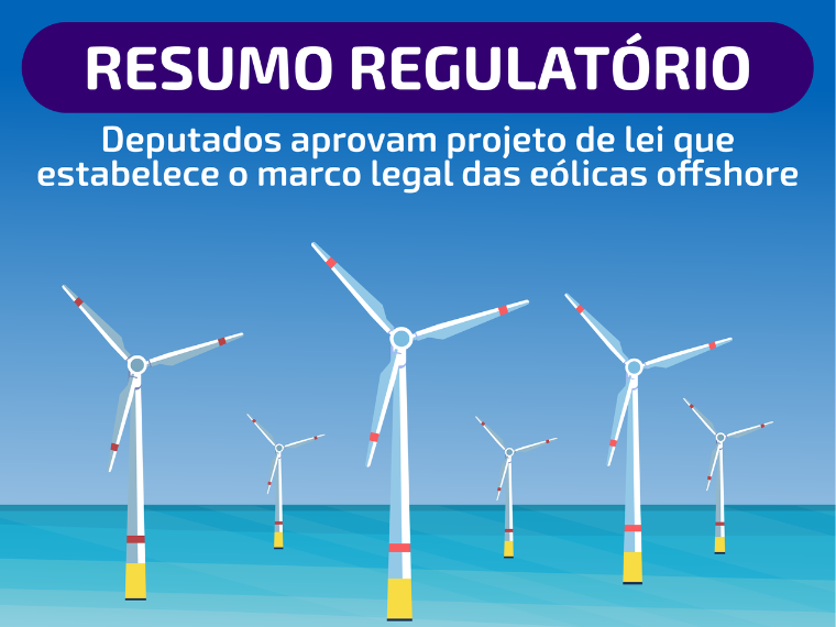 Deputados aprovam projeto de lei que estabelece o marco legal das eólicas offshore