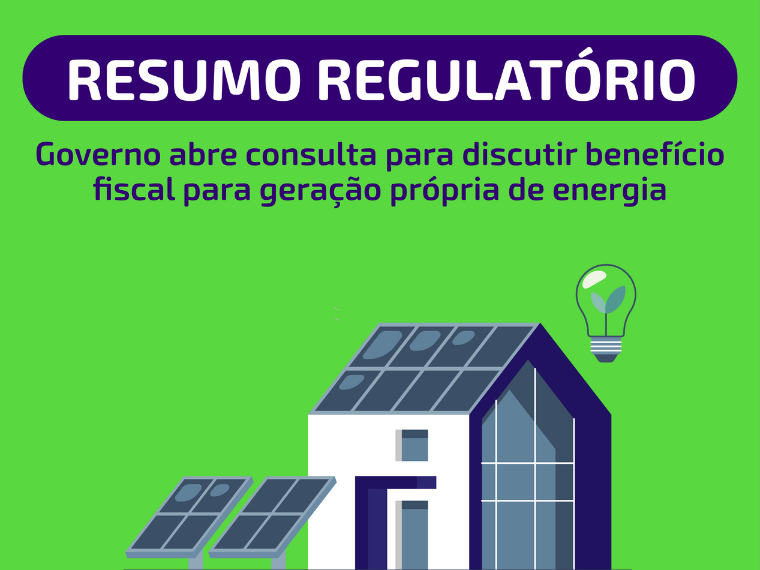 REIDI – Governo abre consulta para discutir benefício fiscal para geração própria de energia
