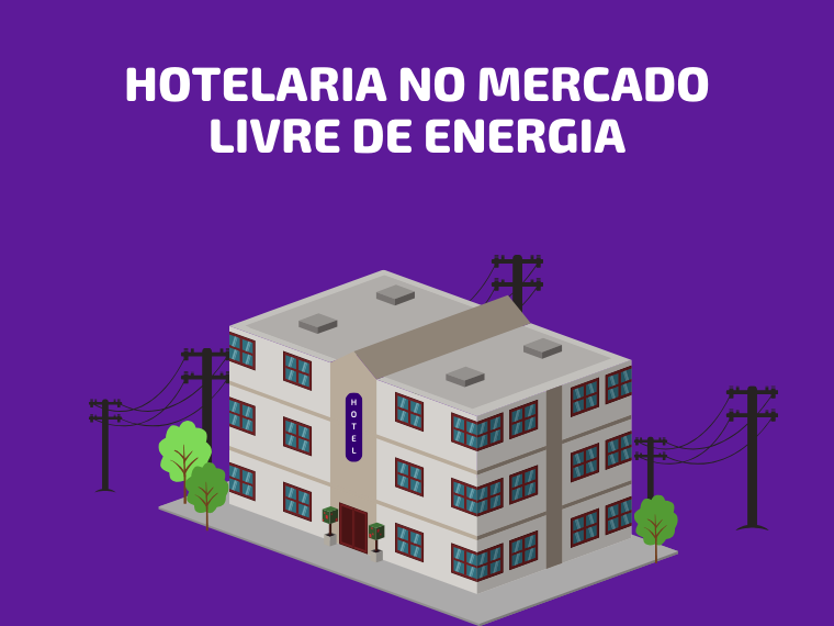 Como meu hotel pode economizar no Mercado Livre de Energia